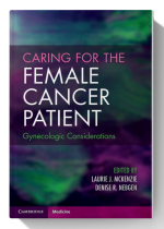 Caring for the Female Cancer Patient: Gynecologic Considerations