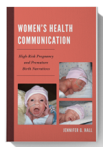 Women’s Health Communication: High-Risk Pregnancy and Premature Birth Narratives