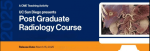 2025 UC San Diego Presents: Post Graduate Radiology Course – A Video CME Teaching Activity