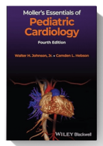 Moller's Essentials of Pediatric Cardiology 4th